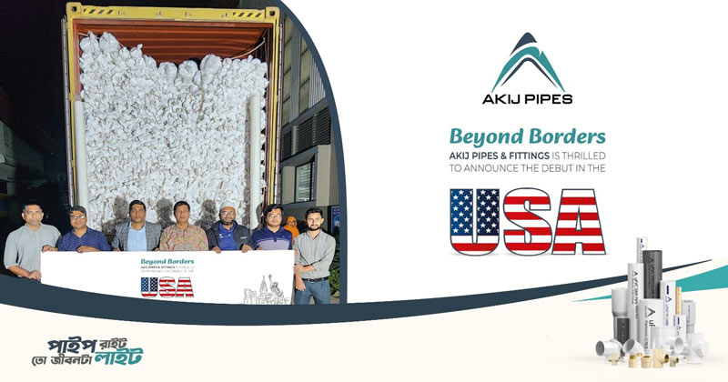 Akij Pipes and Fittings is thrilled to announce its debut in the USA Market